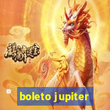 boleto jupiter